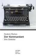 Cover: Der Kommandant - Verlagshaus Hernals