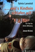 Cover: "... weil's Kindlein schlafen will" - Schardt, M