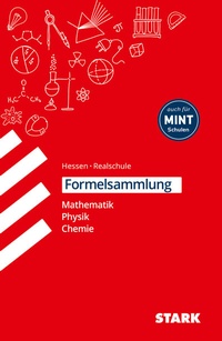 Abbildung von: STARK Mathematik, Physik, Chemie - Formelsammlung Realschule Hessen - Stark Verlag