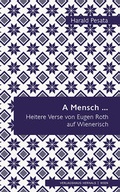 Cover: A Mensch ... - Verlagshaus Hernals