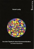 Cover: Aus dem Tagebuch eines Kurzwarenh&auml;ndlers - Schardt, M