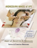 Cover: Mongolian Wheel of Life - Archetyp Verlag