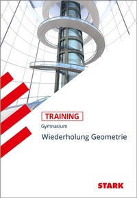 Abbildung von: STARK Training Gymnasium - Geometrie - Fit für die Oberstufe - Stark Verlag