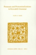 Cover: Pronouns and Pronominalizations in Kiswahili Grammar - K&ouml;ppe, R