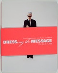 Cover: Dressing the message :Transformationen von Kunst und Mode - Sprengel Museum