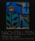 Cover: Nachtbl&uuml;ten - Sprengel Museum