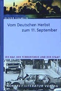 Cover: Vom deutschen Herbst zum 11. September - Konkret Literatur