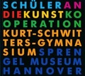Cover: Sch&uuml;ler an die Kunst - Sprengel Museum