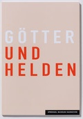 Cover: G&ouml;tter und Helden - Sprengel Museum