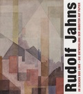 Cover: Rudolf Jahns, 1896 - 1983 - Sprengel Museum