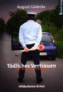 Cover: Tödliches Vertrauen - Schardt, M