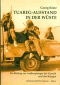 Cover: Tuareg-Aufstand in der W&uuml;ste - K&ouml;ppe, R