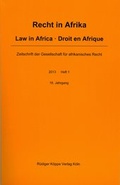 Cover: Recht in Afrika. Law in Africa. Droit en Afrique. Zeitschrift der... / Recht in Afrika. Law in Africa. Droit en Afrique. Zeitschrift der... - K&ouml;ppe, R