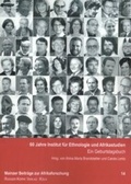 Cover: 60 Jahre Institut f&uuml;r Ethnologie und Afrikastudien - K&ouml;ppe, R