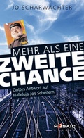 Cover: Mehr als eine zweite Chance - mosaicstones gmbh | Verlag & Buchhandel