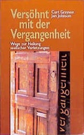 Cover: Vers&ouml;hnt mit der Vergangenheit - Blaukreuz-Verlag