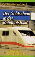 Cover: Der Geldschein in der Bahnhofshalle - Blaukreuz-Verlag