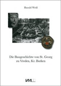 Cover: Die Baugeschichte von St. Georg zu Vreden, Kr. Borken - VML Vlg Marie Leidorf