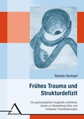 Cover: Fr&uuml;hes Trauma und Strukturdefizit - Asanger, R