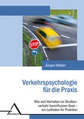 Cover: Verkehrspsychologie f&uuml;r die Praxis - Asanger, R