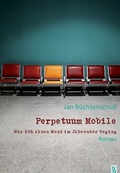 Cover: Perpetuum Mobile - Schardt, M