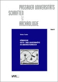 Cover: R&ouml;mische Guts- und Bauernh&ouml;fe in Ober&ouml;sterreich - VML Vlg Marie Leidorf