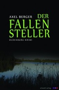 Cover: Der Fallensteller - Schardt, M