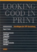 Cover: Looking Good in Print - Midas Verlag