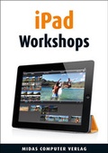 Cover: iPad Workshops - Midas Verlag