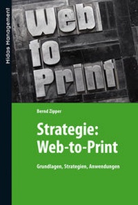 Enlarge image Cover: Strategie: Web-to-Print - Midas Verlag