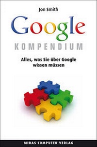 Enlarge image Cover: Das Google Kompendium - Midas Verlag