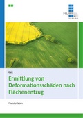 Cover: Ermittlung von Deformationssch&auml;den nach Fl&auml;chenentzug - HLBS Verlag