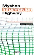 Cover: Mythos Information Highway - Midas Verlag