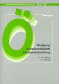 Cover: Konzeptionelle Grundlagen und praktische Ans&auml;tze zur F&ouml;rderung bodenschonender Landbewirtschaftung - Verlag des Forschungszentrums J&uuml;lich