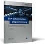 Cover: SAP-Schnittstellenprogrammierung - SAP PRESS