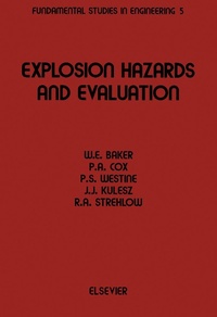 Enlarge image Cover: Explosion Hazards and Evaluation - Elsevier