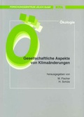 Cover: Gesellschaftliche Aspekte von Klima&auml;nderungen - Verlag des Forschungszentrums J&uuml;lich