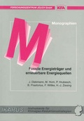 Cover: Fossile Energietr&auml;ger und erneuerbare Energiequellen - Verlag des Forschungszentrums J&uuml;lich