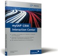 Cover: mySAP CRM Interaction Center - Rheinwerk