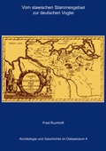 Cover: Vom slawischen Stammesgebiet zur deutschen Vogtei - VML Vlg Marie Leidorf