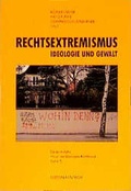 Cover: Rechtsextremismus - Ideologie und Gewalt - Edition Hentrich