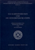 Cover: Das Karpatenbecken und die osteurop&auml;ische Steppe - VML Vlg Marie Leidorf