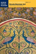 Cover: Siculo-Norman Art - Islamic Art in the Mediterranean