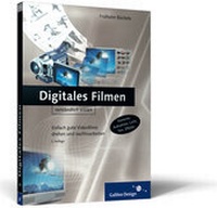 Abbildung von: Digitales Filmen - Galileo Design