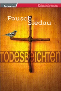 Abbildung von: Todesbeichten - Verlag Federfrei