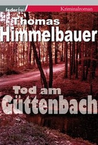 Abbildung von: Tod am Güttenbach - Verlag Federfrei