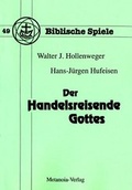 Cover: Der Handelsreisende Gottes - Metanoia