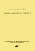 Cover: R&ouml;mische Kleinfunde aus Burgh&ouml;fe - VML Vlg Marie Leidorf