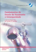 Cover: Fundamentos de Ensaio de Vazamento e Estanqueidade - Verlag des Forschungszentrums J&uuml;lich