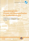 Cover: Systemvergleich: Einsatz von Brennstoffzellen in Strassenfahrzeugen - Verlag des Forschungszentrums J&uuml;lich